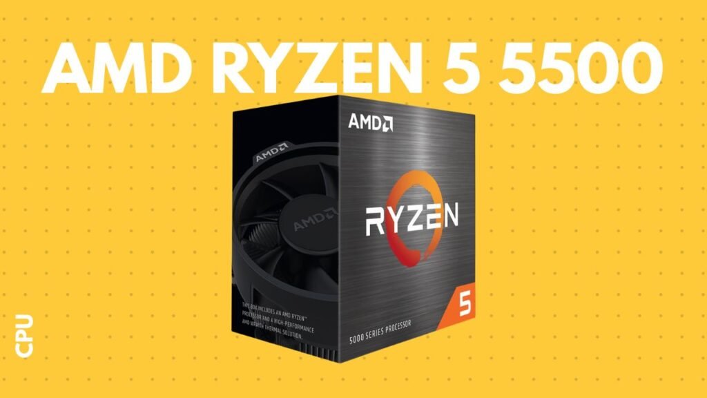 AMD Ryzen 5 5500