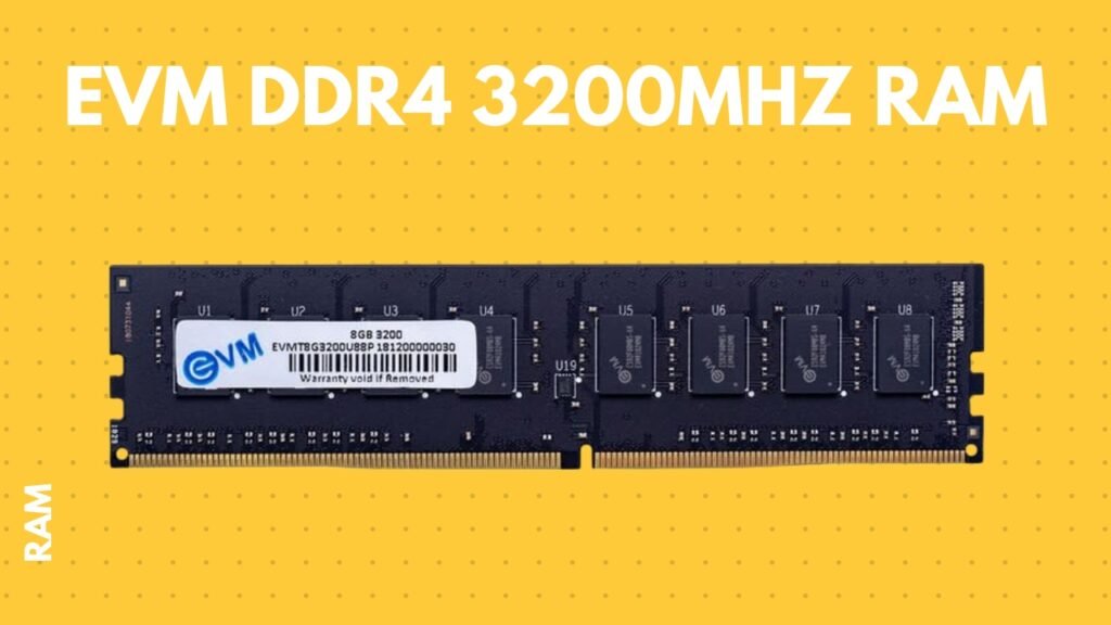 EVM DDR4 3200MHz RAM